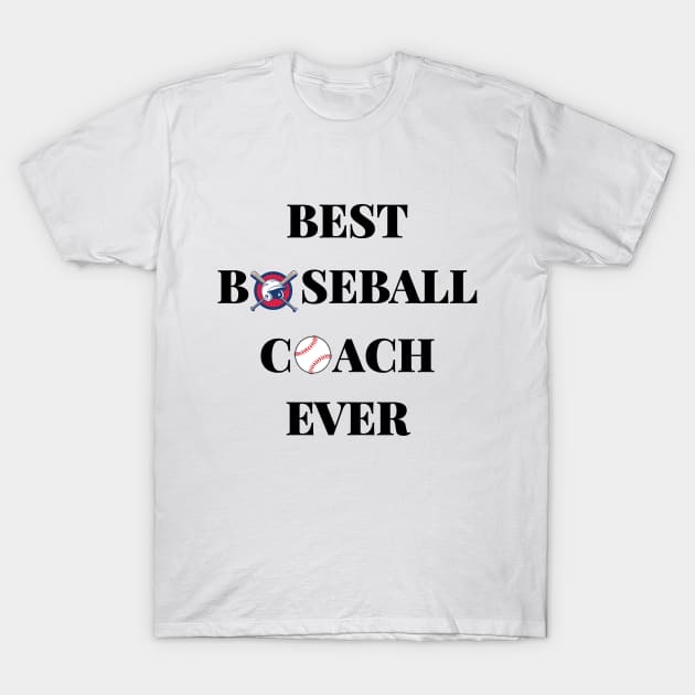 Best Baseball Coach Ever T-Shirt by maro_00